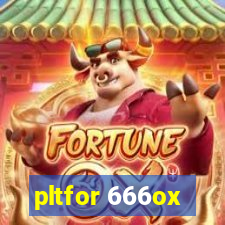 pltfor 666ox